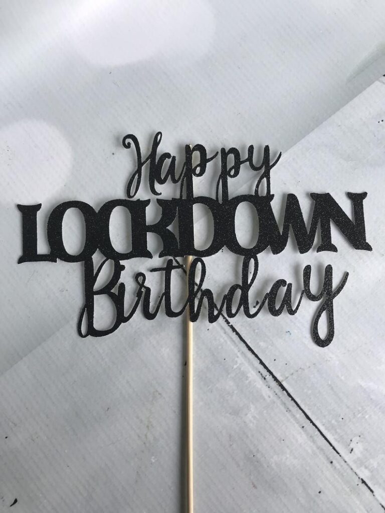 lockdown birthday cake topper